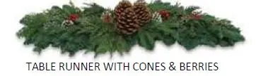 CHRISTMAS - 48" TABLE RUNNER, W/CONES & BERRIES (Qty 4)